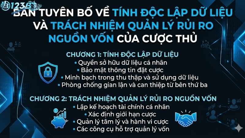 Bản tuyên bố về tính độc lập dữ liệu và trách nhiệm quản lý rủi ro nguồn vốn của cược thủ